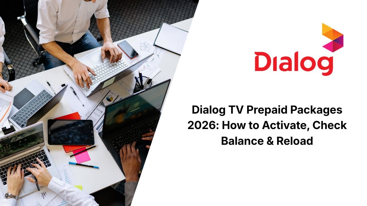 Dialog TV Prepaid Packages 2026: How to Activate, Check Balance & Reload