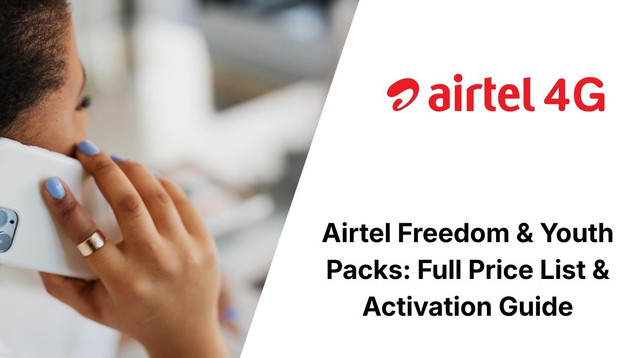 Airtel Freedom & Youth Packs: Full Price List & Activation Guide