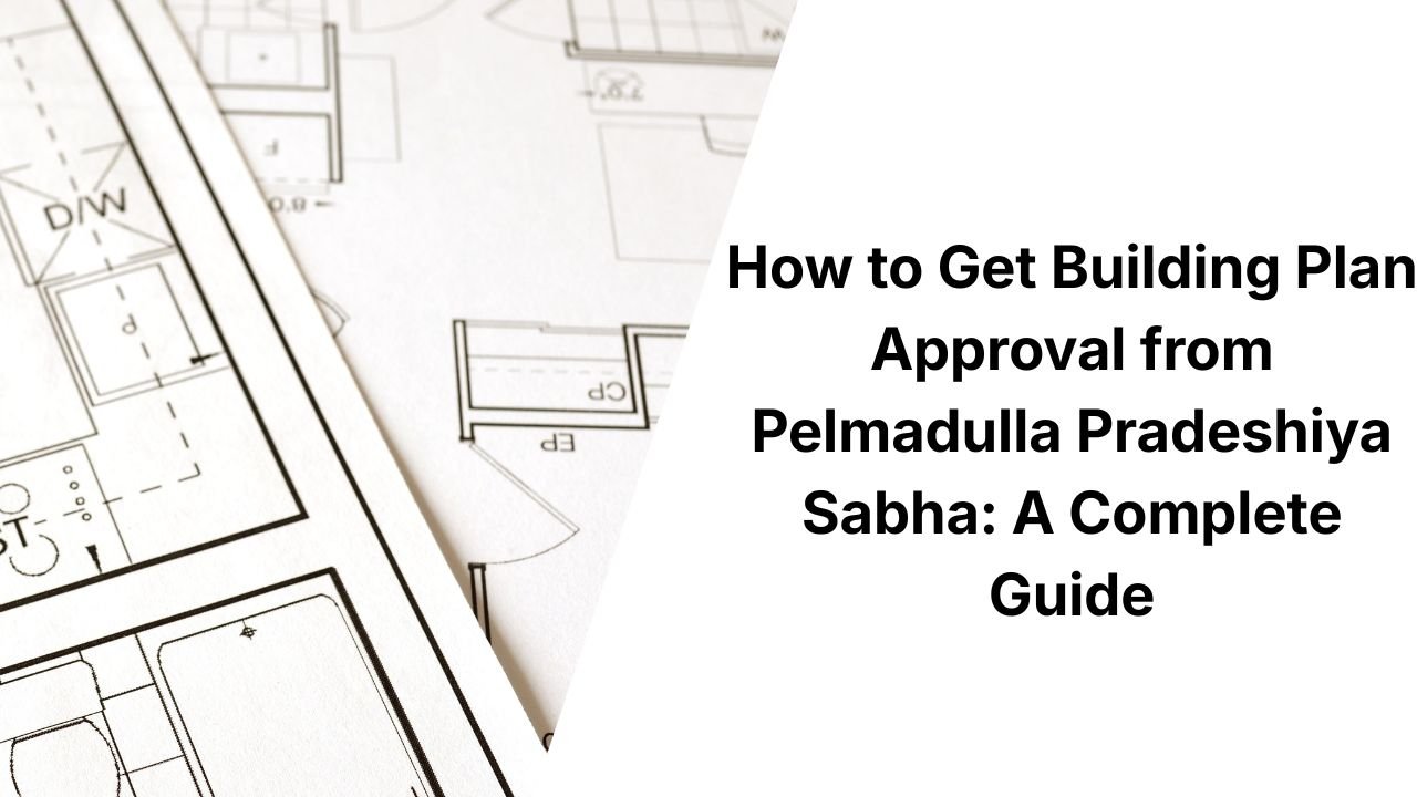 How to Get Building Plan Approval from Pelmadulla Pradeshiya Sabha: A Complete Guide